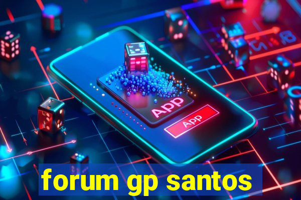 forum gp santos